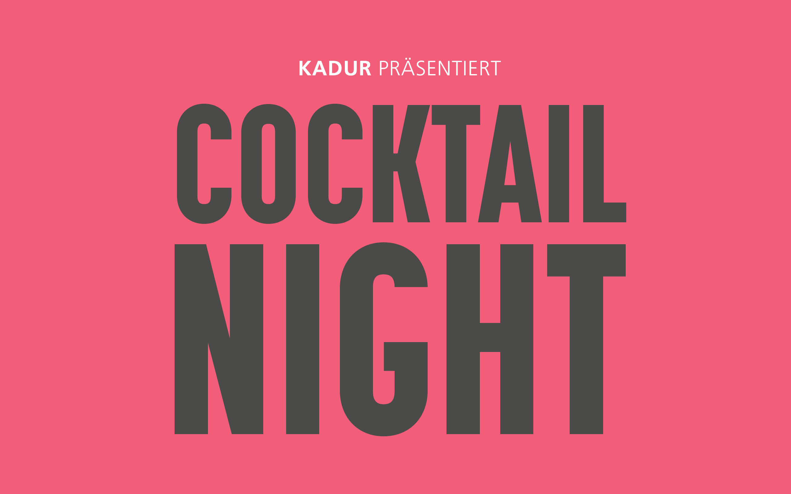 Header_CocktailNight__1920x1200 KADUR Gruppe Cocktail Night Event
